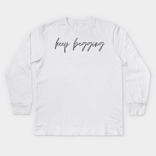 keep begging - Warrior Nun - Kristina Tonteri-Young - avatrice, alva silva and sister beatrice Kids Long Sleeve T-Shirt